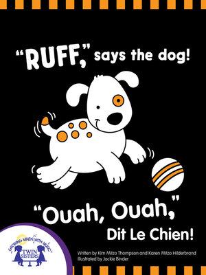 cover image of "Ruff," Says the Dog!--"Ruff," Dit le Chien!